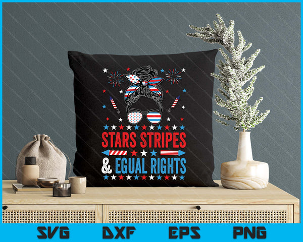 Stars Stripes And Equal Rights 4th Of July Women's Rights SVG PNG Digital Printable Files