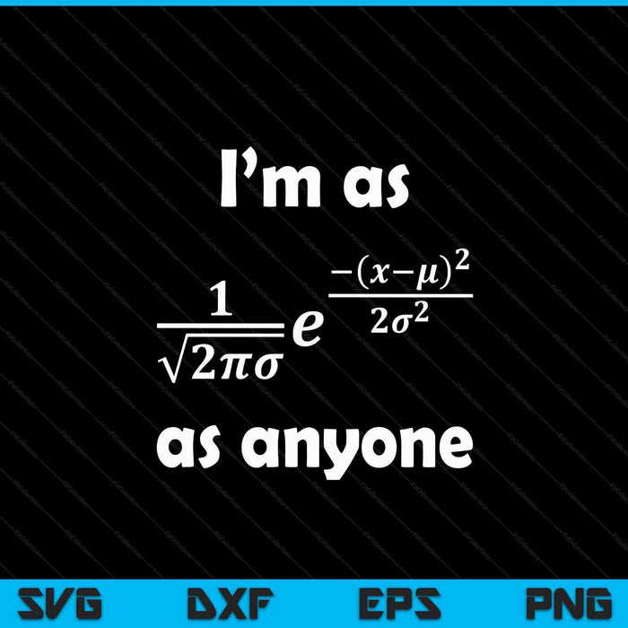 Statistics normal distribution bell curve formula math pun SVG cut file