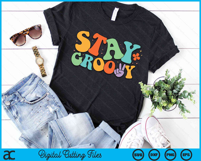 Stay Groovy Hippie Peace Sign Retro 60s 70s SVG PNG Digital Cutting Files