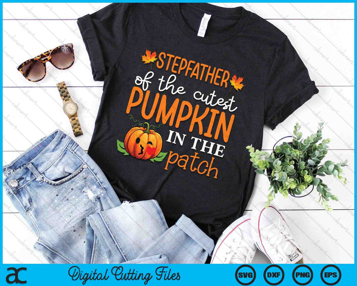 Stepfather Of The Cutest Pumpkin In The Patch Halloween SVG PNG Digital Cutting File