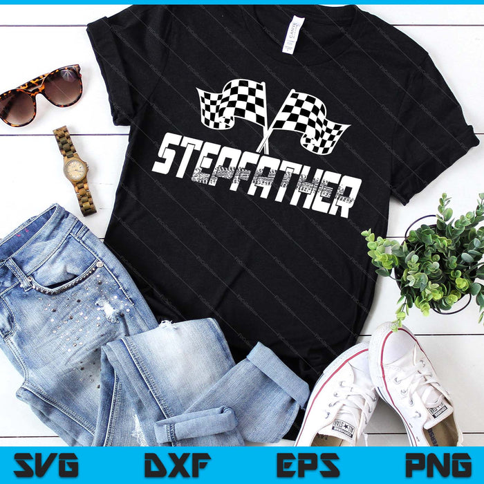 Stepfather Pit Crew Family Racing Birthday Race Car SVG PNG Digital Printable Files