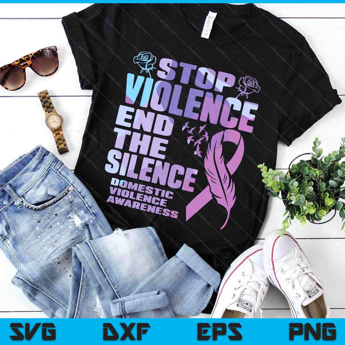 Stop Domestic Violence End Silence Awareness SVG PNG Digital Printable Files