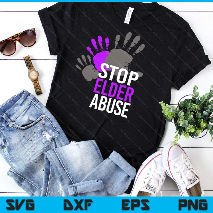 Stop Elder Abuse Elder Abuse Awareness SVG PNG Digital Cutting Files