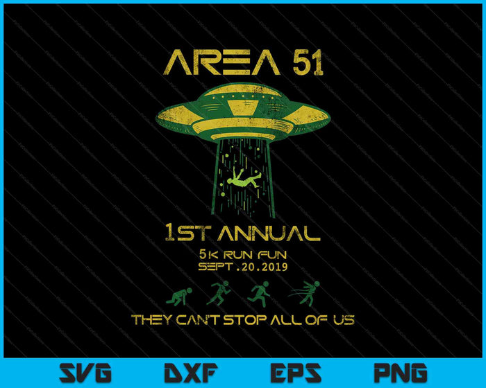 Storm Area 51 5k Fun Run Sept SVG PNG Digital Printable Files
