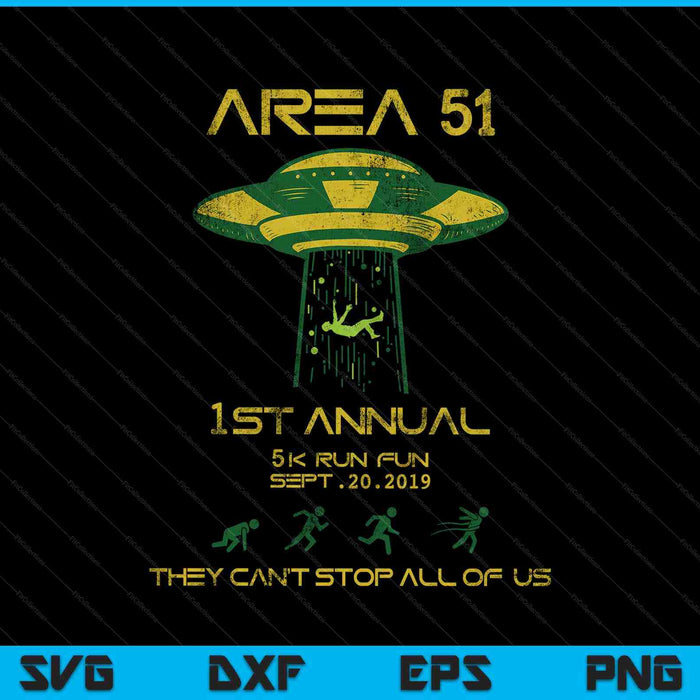 Storm Area 51 5k Fun Run Sept SVG PNG Digital Printable Files