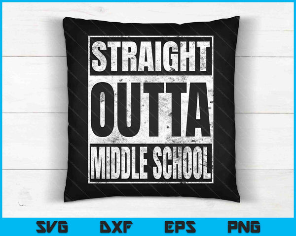 Straight Outta Middle School SVG PNG Cutting Printable Files
