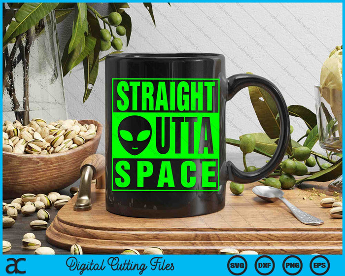 Straight Outta Space Funny UFO Alien Costume SVG PNG Digital Cutting Files