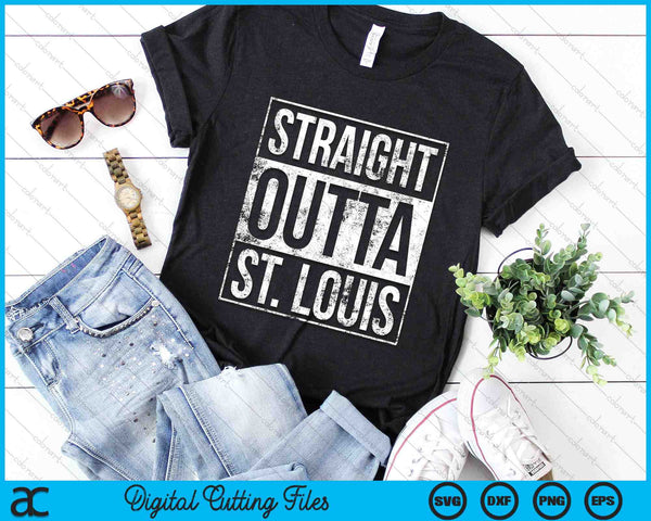 Straight Outta St. Louis Great Travel SVG PNG digitale afdrukbare bestanden
