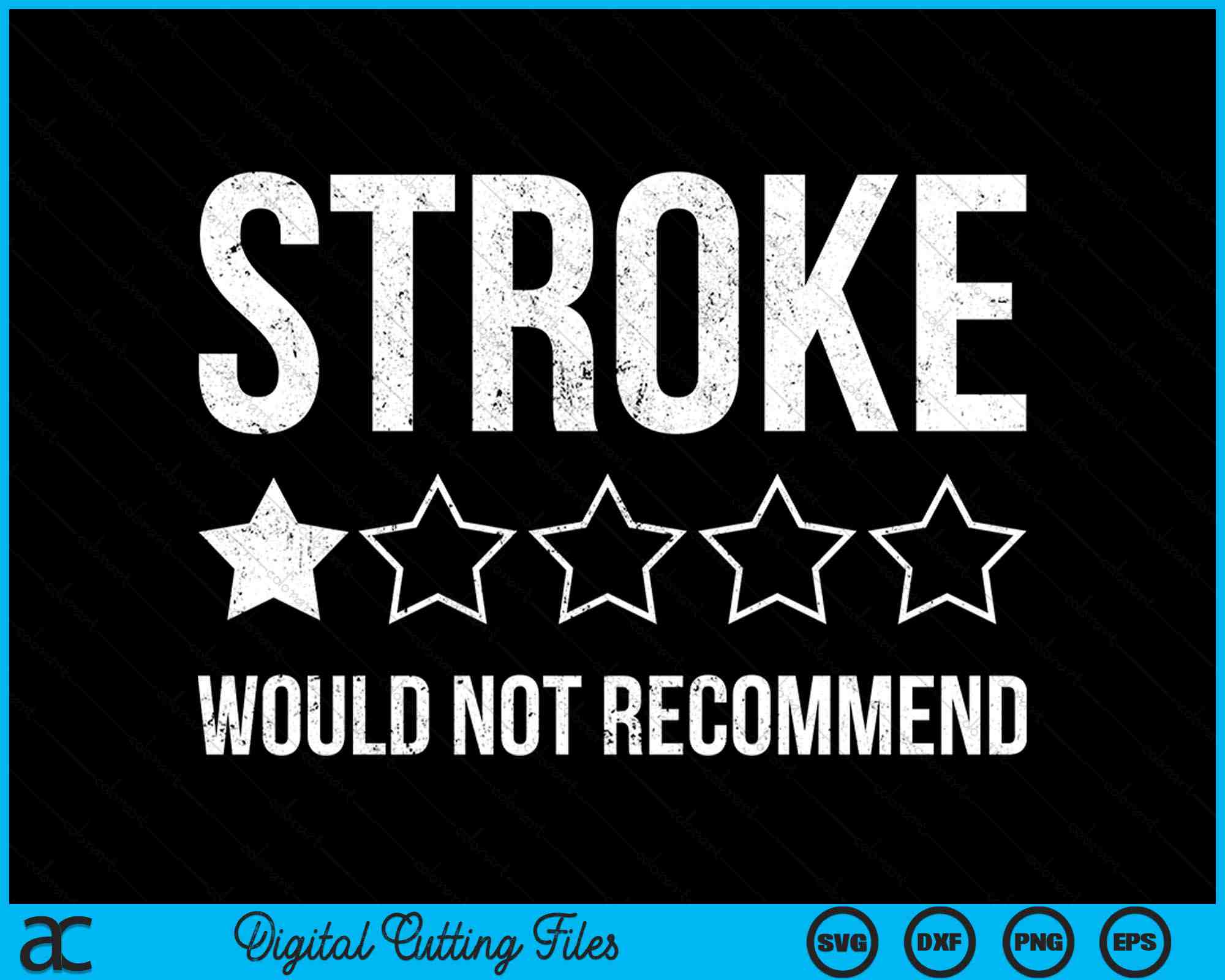 Stroke Awareness Month Funny Stroke Survivor SVG Digital Cutting Files ...