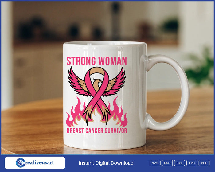 Strong Woman Breast Cancer Survivor Phoenix SVG design on a white coffee mug