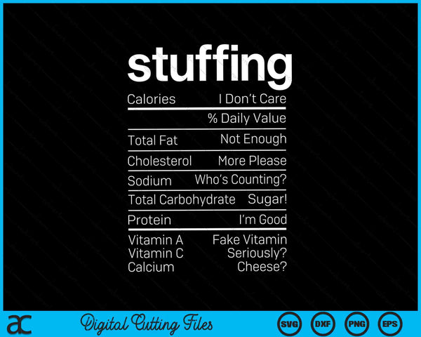 Stuffing nutrition facts Thanksgiving SVG cut file