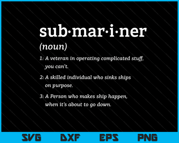 Submariner definitie Submersible Nucleair aangedreven onderzeeër SVG PNG digitale snijbestanden