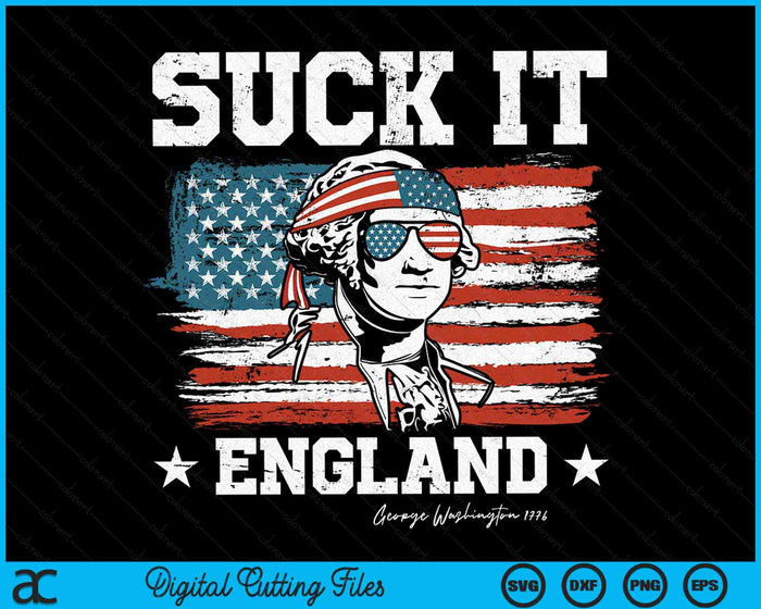 Zuig het Engeland grappig 4 juli George Washington 1776 SVG PNG digitale snijbestanden