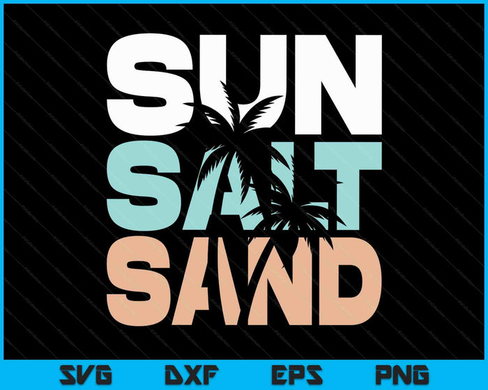 Sun Salt Sand Summer Retro Colourful Happy Holiday Palm Trees SVG PNG Digital Printable Files