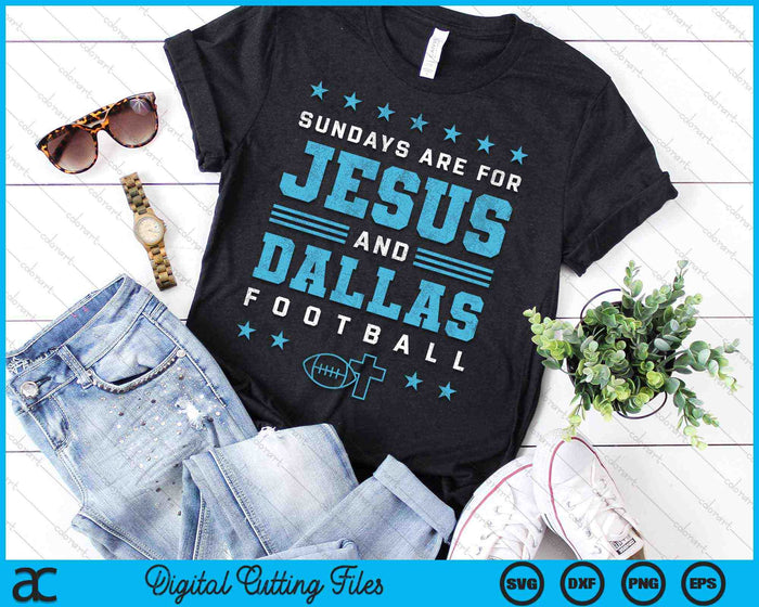 Los domingos son para Jesús y Dallas Football Texas SVG PNG Archivos de corte digital