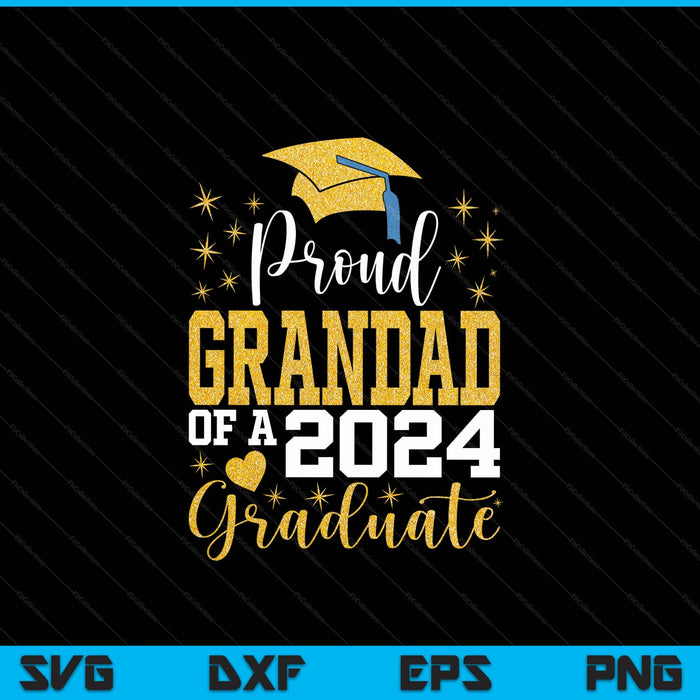Super Proud Grandad Of 2024 Graduate Awesome Family College SVG PNG Digital Cutting Files