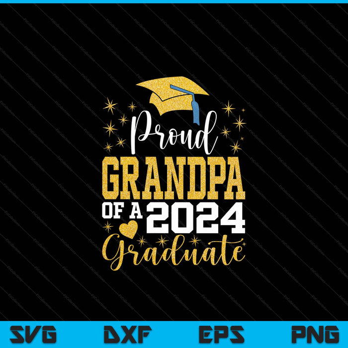 Super Proud Grandpa Of 2024 Graduate Awesome Family College SVG PNG Digital Cutting Files