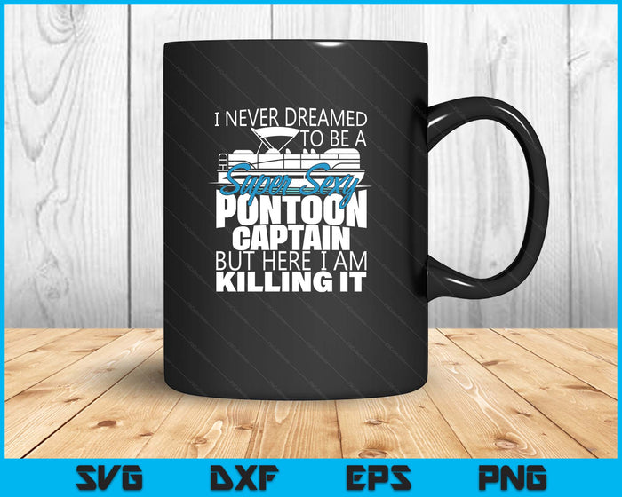 Super Pontoon Captain - Funny Pontoon Boat Pontooning SVG PNG Digital Printable Files