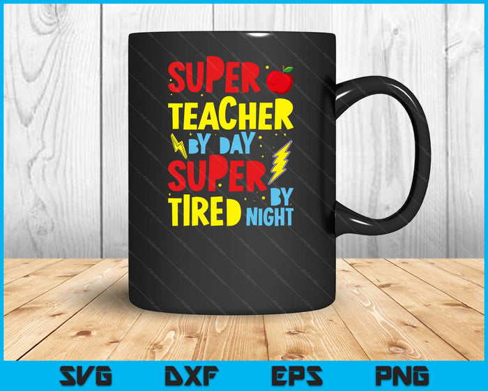 Super leraar overdag Super moe 's nachts superheld leraar SVG PNG digitale snijbestanden