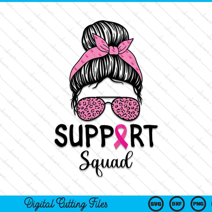 Support squad messy bun leopard pink breast cancer awareness SVG cut file