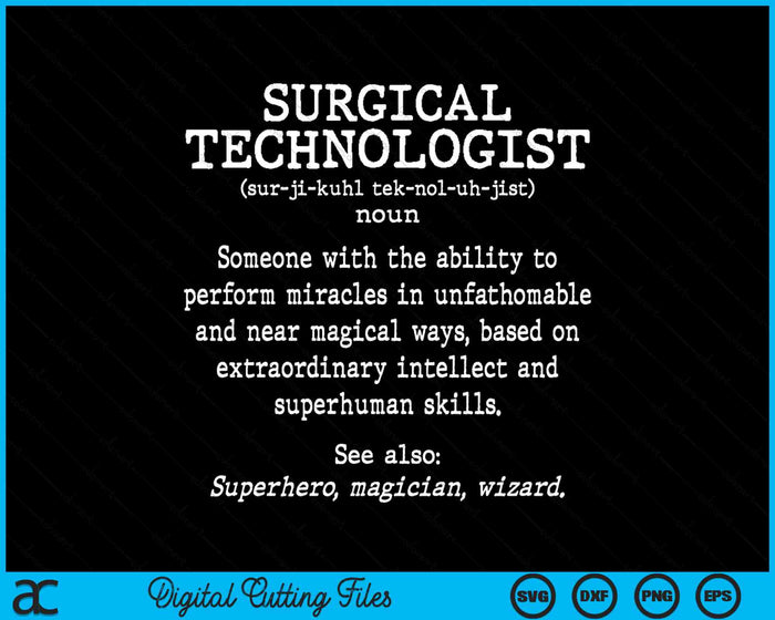 Chirurgische technoloog definitie grappige chirurgische Tech SVG PNG digitale afdrukbare bestanden