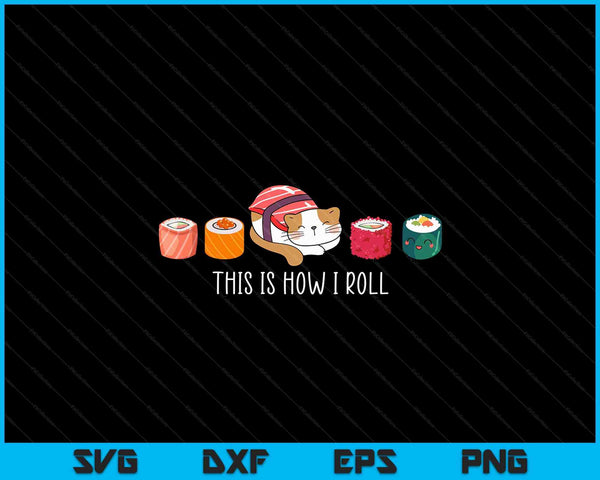 Sushi Cat Fun Dit is hoe ik SVG PNG digitale snijbestanden rol