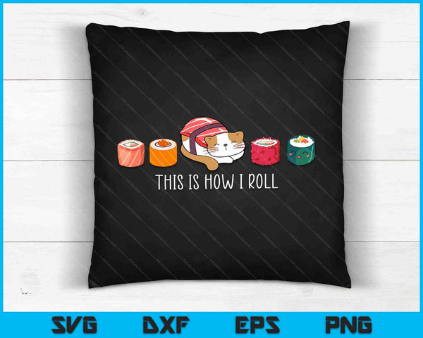 Sushi Cat Fun Dit is hoe ik SVG PNG digitale snijbestanden rol