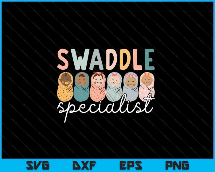 Swaddle Specialist NICU Mother Baby Nurse Tech Neonatal ICU SVG PNG Digital Cutting Files