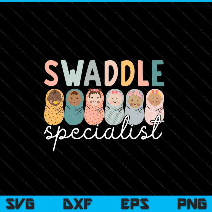 Swaddle specialist NICU mother baby nurse tech neonatal ICU SVG cut file
