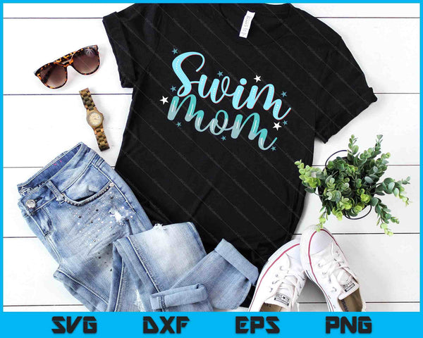Swim Mom Swimmers Mothers SVG PNG Digital Printable Files