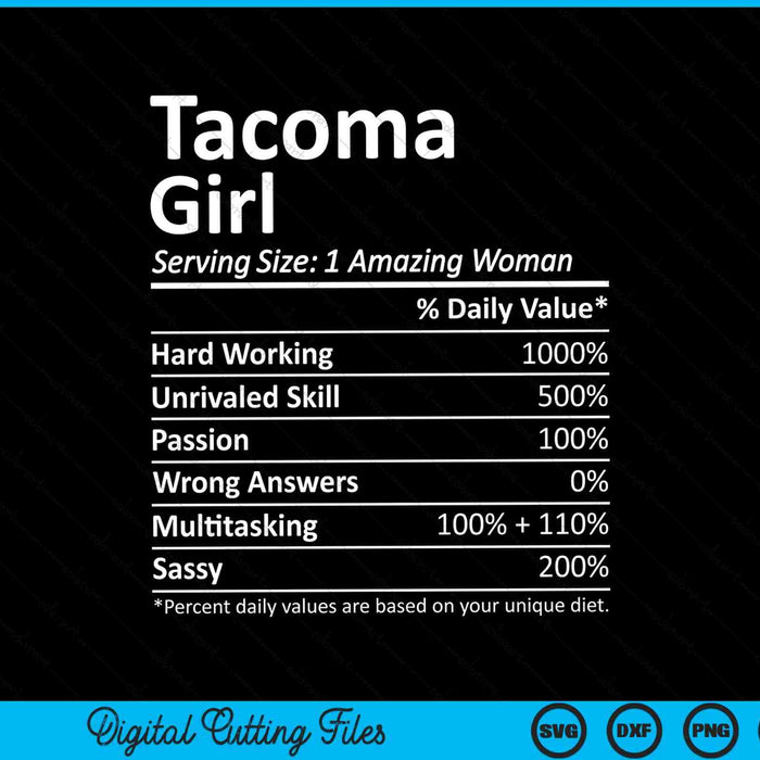 Tacoma Girl WA Washington State City Home Roots SVG PNG Digital Cutting Files