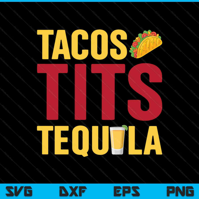 Tacos Tetas Tequila Divertido Beber Gráfico SVG PNG Cortar Archivos Imprimibles