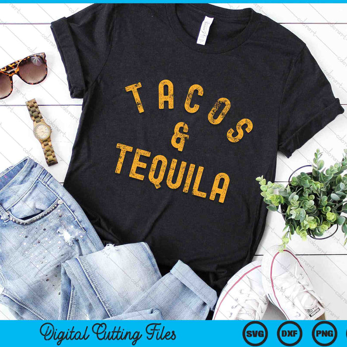 Tacos & Tequila Funny Taco Lover Saying Slogan SVG PNG Digital Printable Files