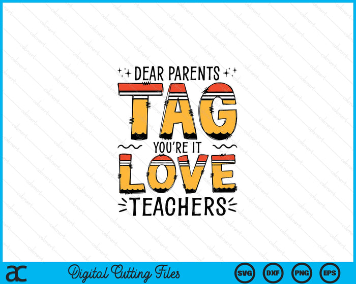 Tag You're It Love Teacher ,Teacher Love Back To School SVG PNG Digital Printable Files