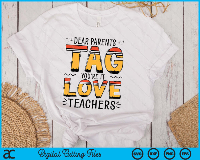 Tag You're It Love Teacher ,Teacher Love Back To School SVG PNG Digital Printable Files