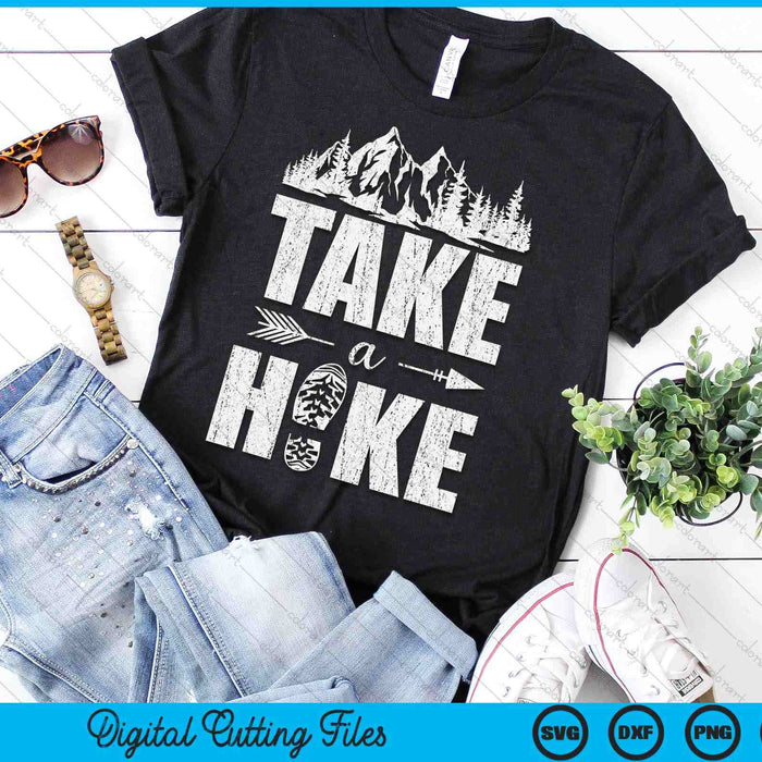 Take A Hike Outdoor Hiking Nature Hiker Vintage Men Women SVG PNG Digital Cutting Files