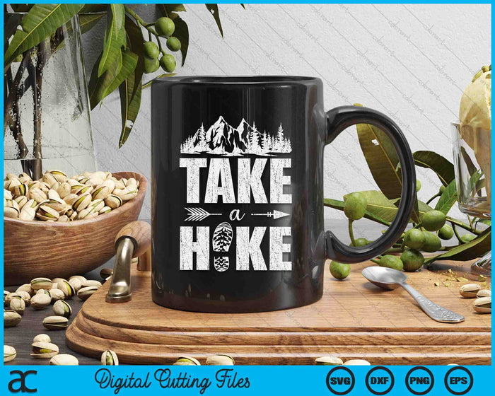 Take A Hike Outdoor Hiking Nature Hiker Vintage Men Women SVG PNG Digital Cutting Files