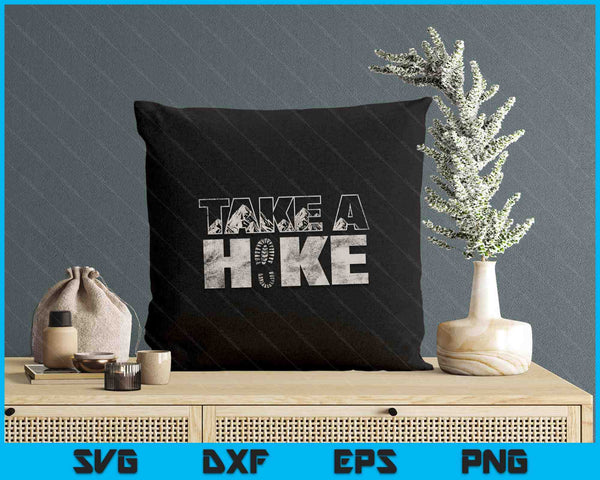 Take A Hike Vintage Outdoor Mountain Hiking SVG PNG Digital Printable Files