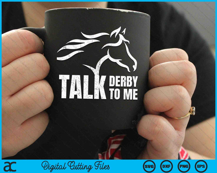 Praat Derby met mij grappige paardenraces Derby SVG PNG digitale snijbestanden