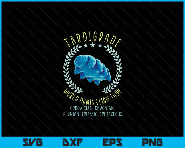 Tardigrade World Domination Tour Microbioloog Gift SVG PNG digitale snijbestanden
