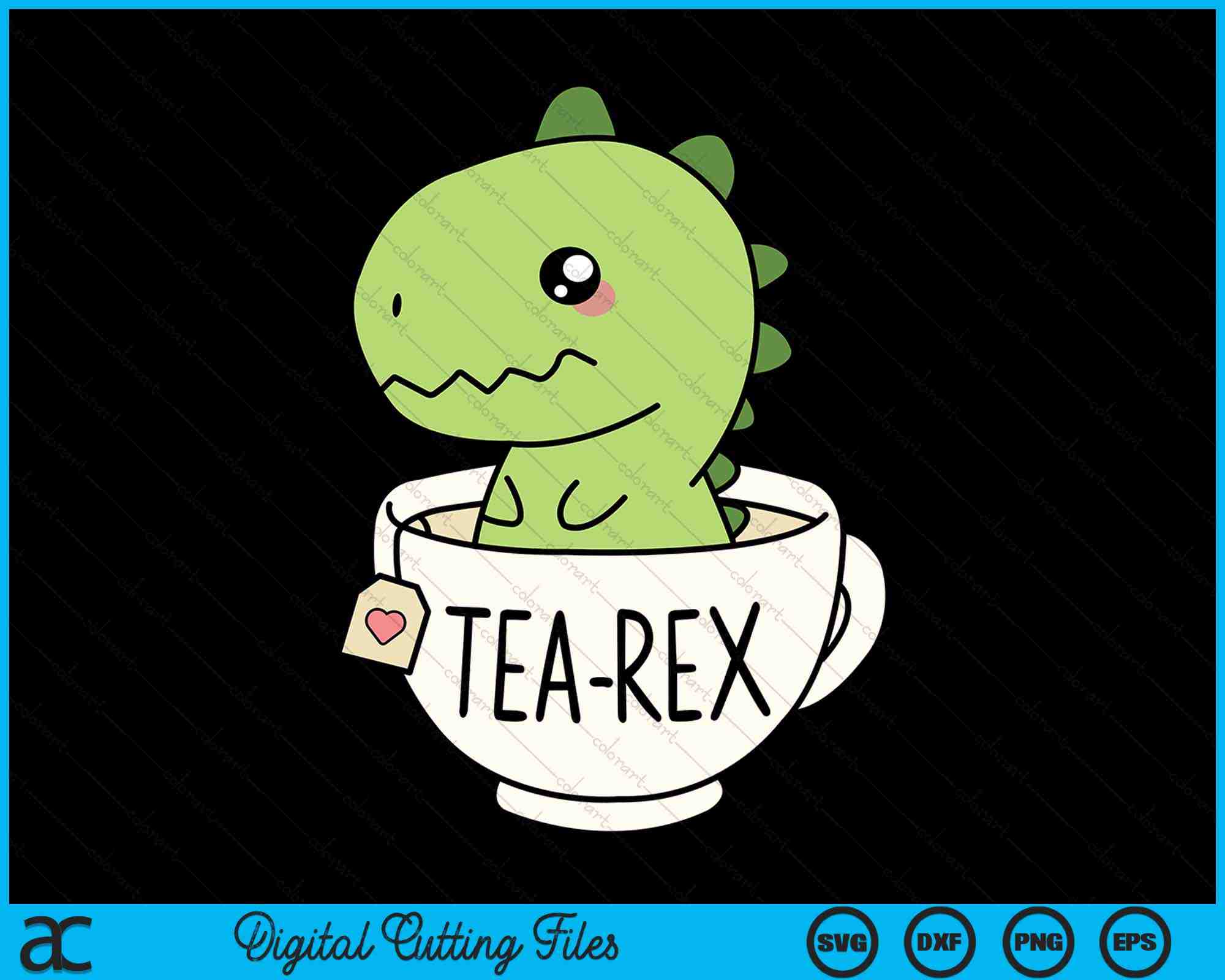 Tea-Rex Cute T-Rex Dinosaur Kawaii Dino Pun SVG Cutting Files ...