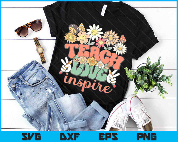 Teach Love Inspire Retro Groovy Daisy Back To School Teacher SVG PNG Digital Printable Files