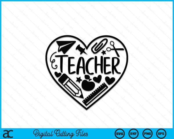 Teacher Heart SVG PNG Cutting Printable Files