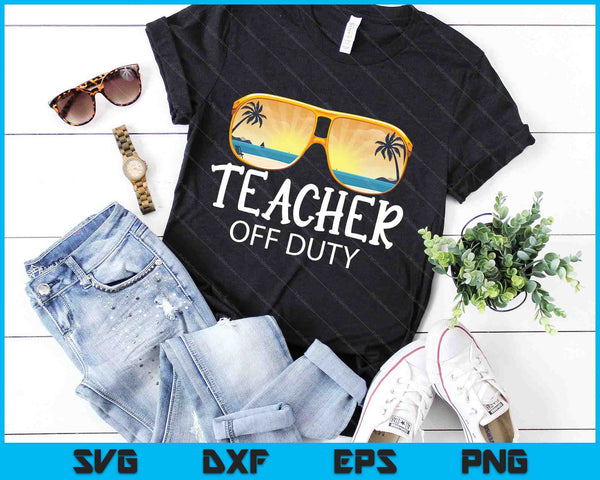 Leraar buiten dienst SVG PNG snijden afdrukbare bestanden - on a t-shirt