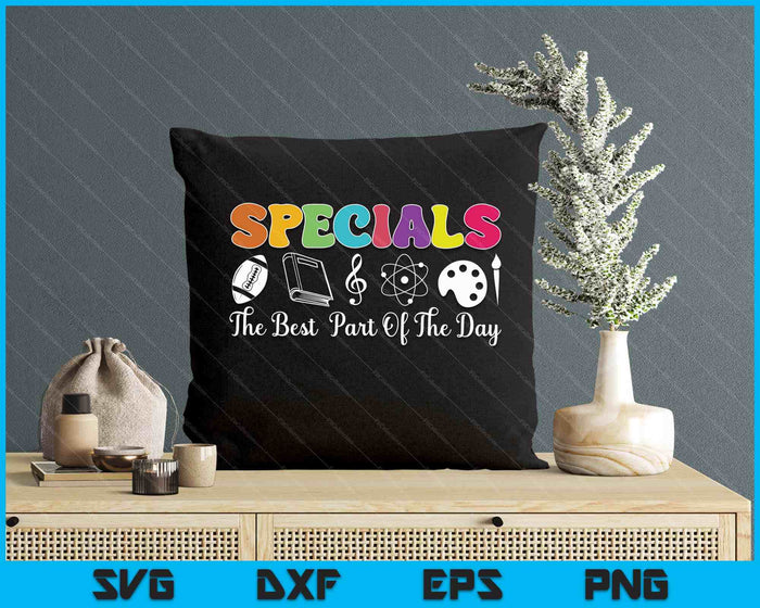 Teacher Specials The Best Part Of The Day SVG PNG Digital Printable Files