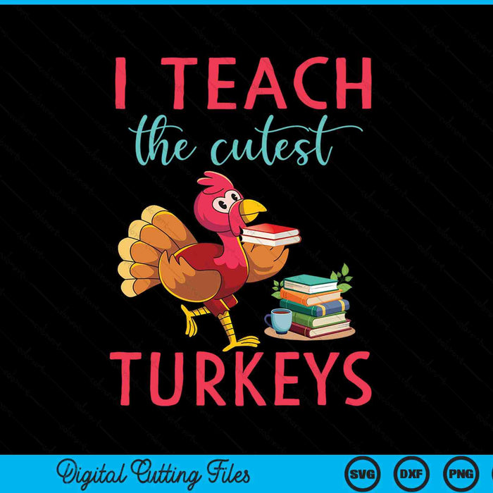 Teacher Thanksgiving SVG PNG Digital Cutting File