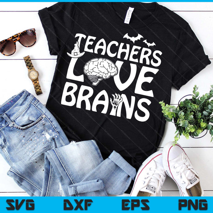 Teachers Love Brains Halloween School Costume SVG PNG Digital Printable Files