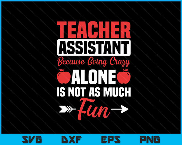 Teaching Assistant Teacher's Aide Paraprofessional Educator SVG PNG Digital Cutting Files