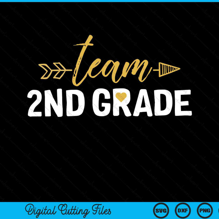 Team 2nd Grade Hello Second Grade Crew Squad Teacher Kids SVG PNG Cutting Printable Files