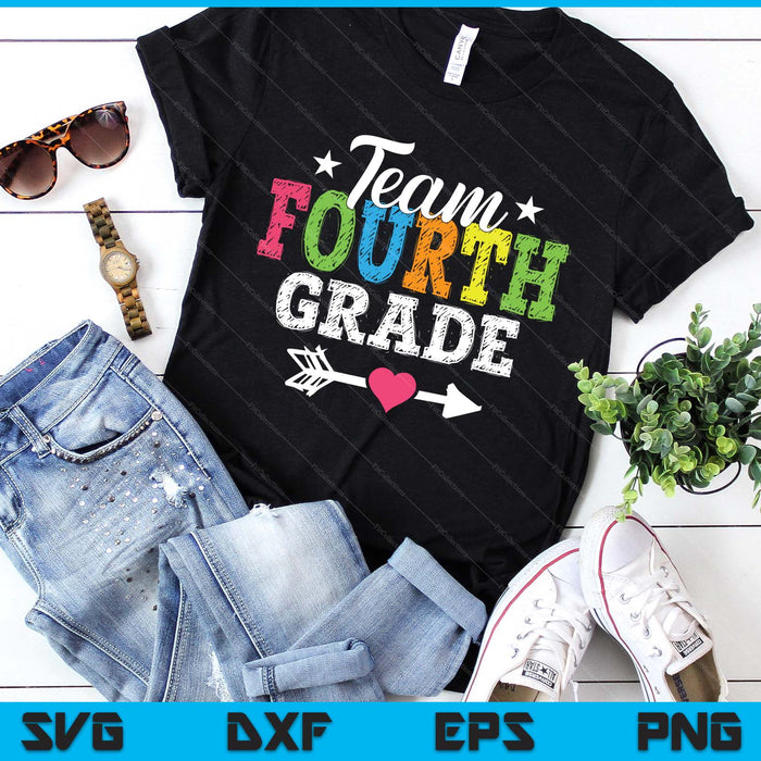 Team Fourth Grade Teacher Student Kids Back To School SVG PNG Digital Printable Files